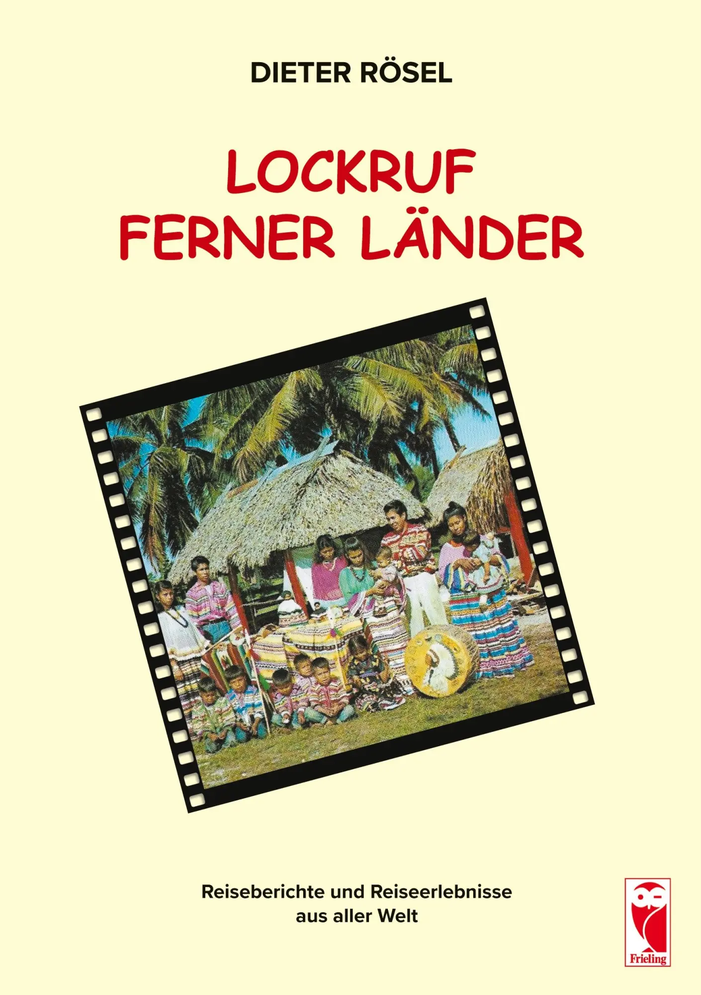 Cover: 9783828035553 | Lockruf ferner Länder | Dieter Rösel | Taschenbuch | 220 S. | Deutsch