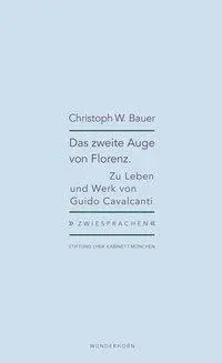 Cover: 9783884235553 | Das zweite Auge von Florenz | Christoph W Bauer | Broschüre | 24 S.