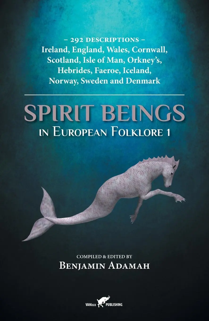 Cover: 9789492355553 | Spirit Beings in European Folklore 1 | Benjamin Adamah | Taschenbuch