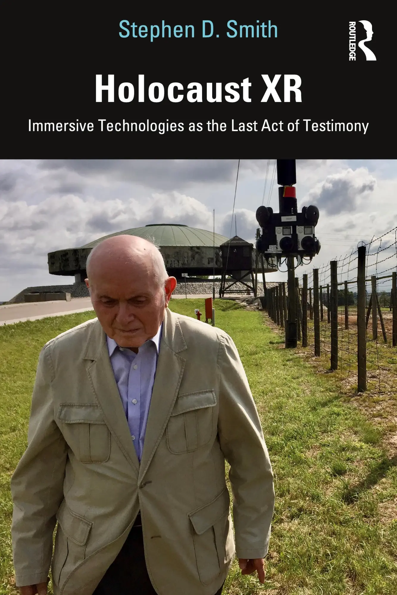 Cover: 9780367675653 | Holocaust XR | Immersive Technologies as the Last Act of Testimony