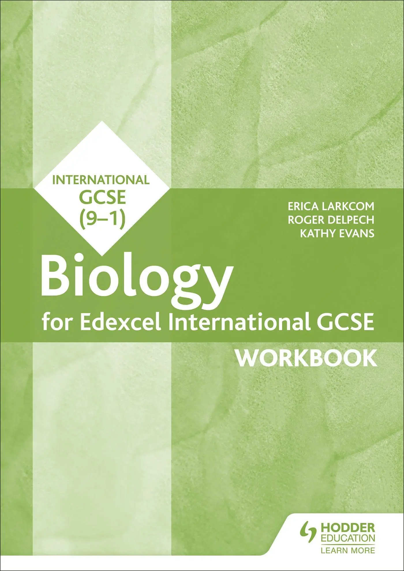 Cover: 9781510405653 | Edexcel International GCSE Biology Workbook | Erica Larkcom (u. a.)