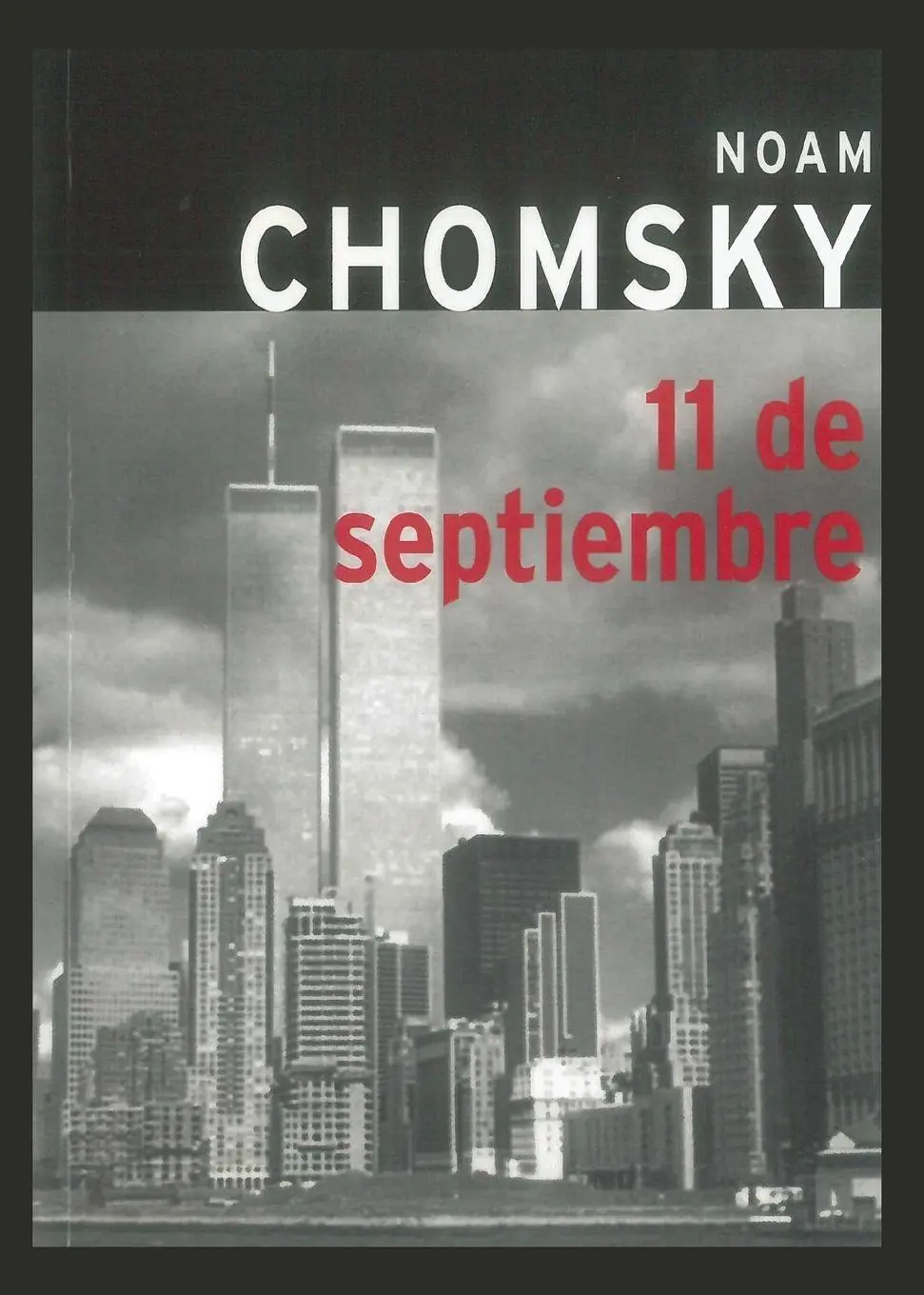 Cover: 9781583225653 | 11 de Septiembre | Noam Chomsky | Taschenbuch | Spanisch | 2002