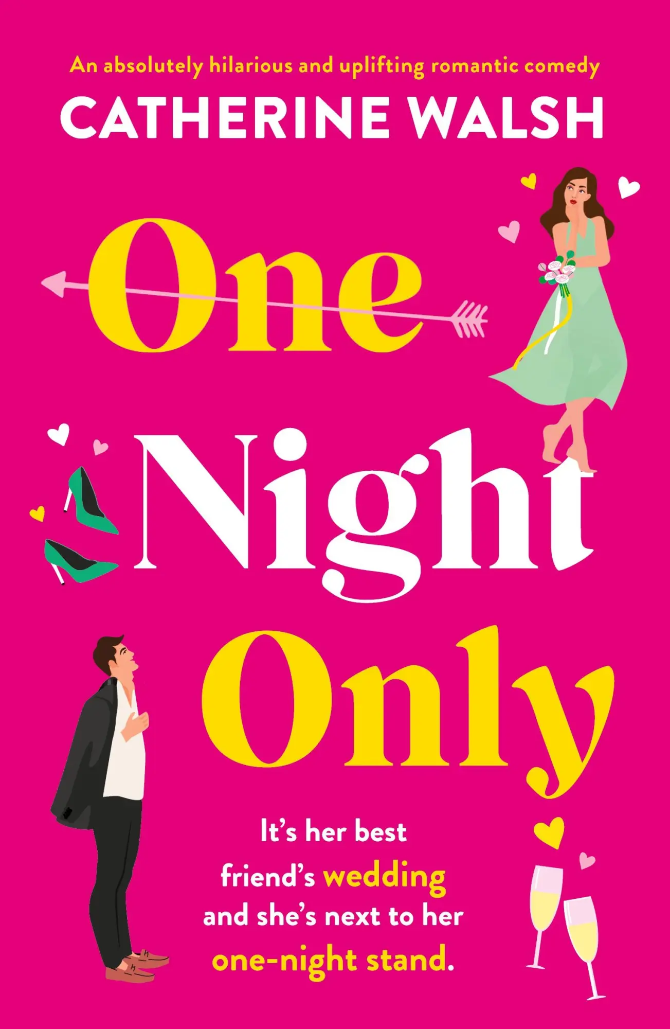 Cover: 9781800195653 | One Night Only | An absolutely hilarious and uplifting romantic comedy