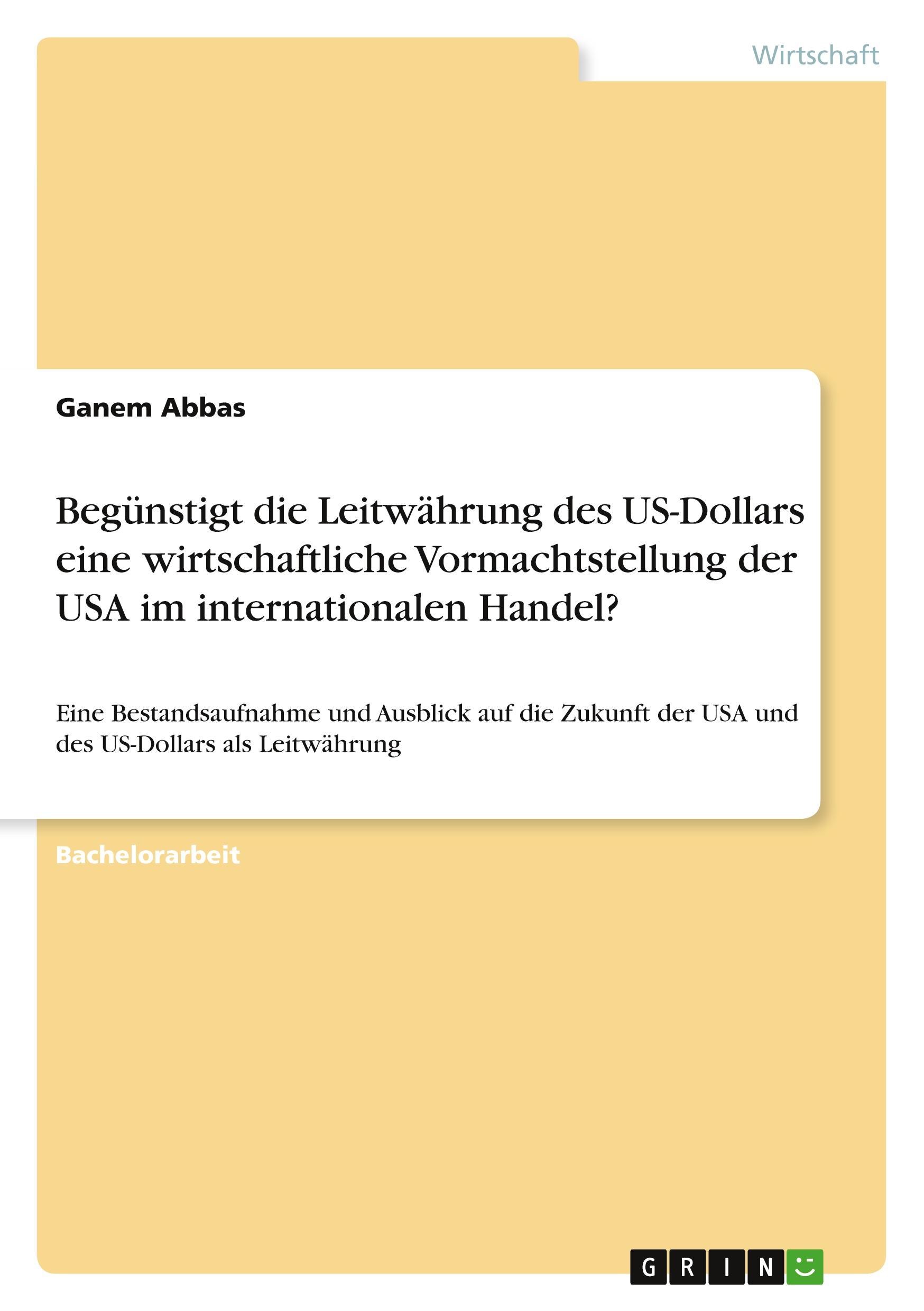 Cover: 9783346415653 | Begünstigt die Leitwährung des US-Dollars eine wirtschaftliche...