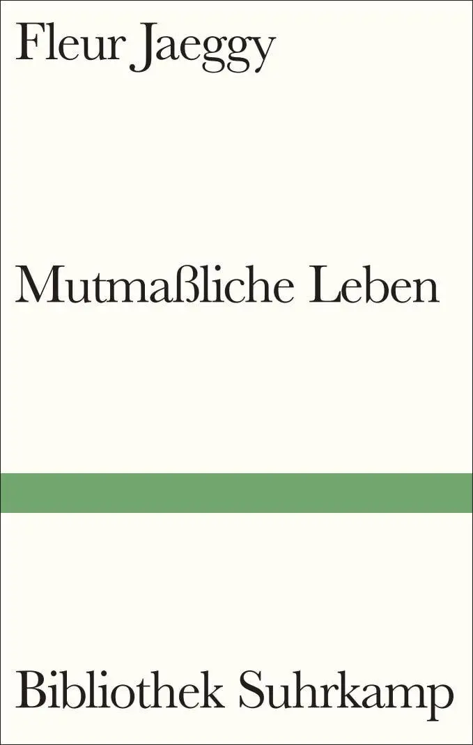 Cover: 9783518225653 | Mutmaßliche Leben | Fleur Jaeggy | Buch | Bibliothek Suhrkamp | 80 S.