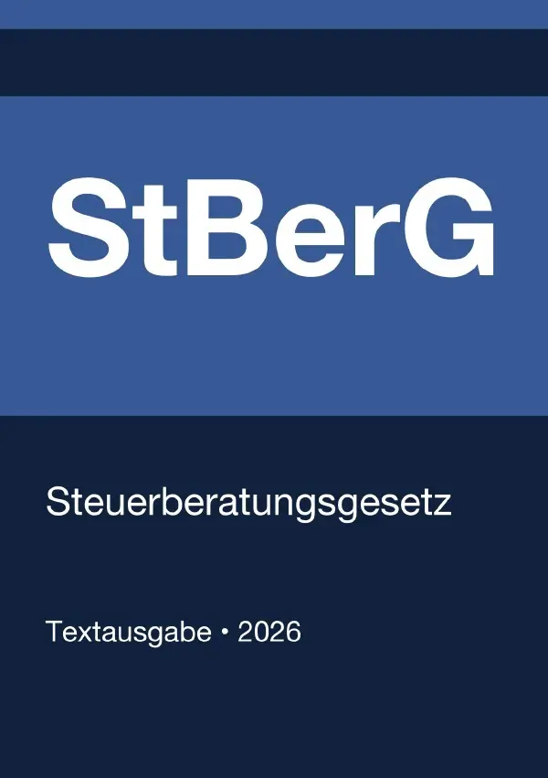Cover: 9783565135653 | StBerG - Steuerberatungsgesetz (Deutschland) 2026 | Deutschland | Buch