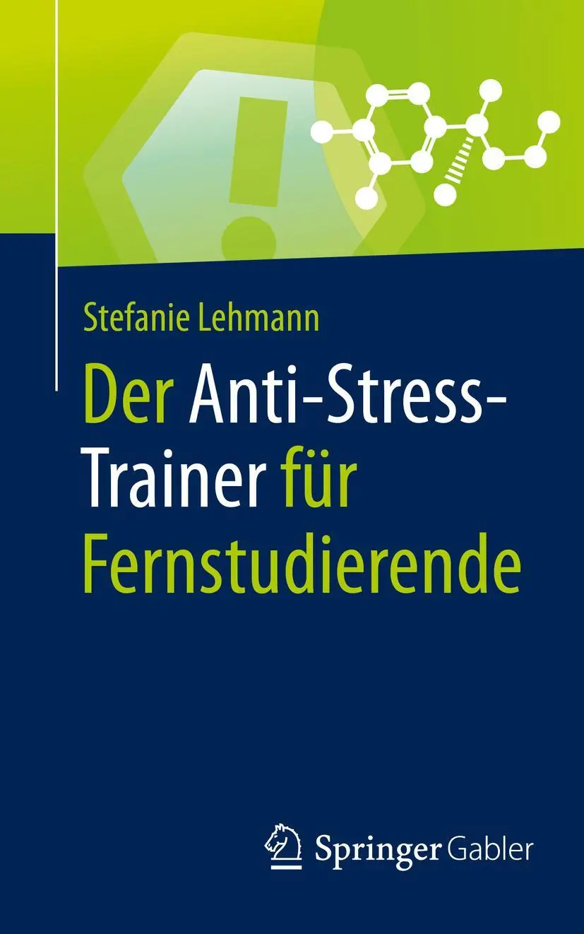 Cover: 9783658295653 | Der Anti-Stress-Trainer für Fernstudierende | Stefanie Lehmann | Buch