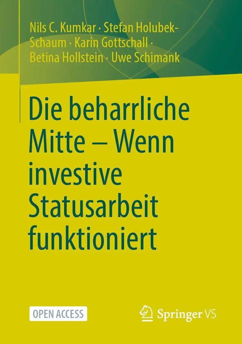 Cover: 9783658365653 | Die beharrliche Mitte - Wenn investive Statusarbeit funktioniert | vii