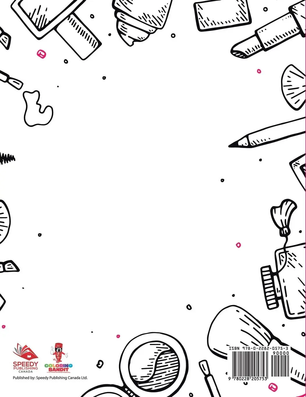 Rückseite: 9780228205753 | Messing With Makeup | Coloring Book for Teen Girls | Coloring Bandit
