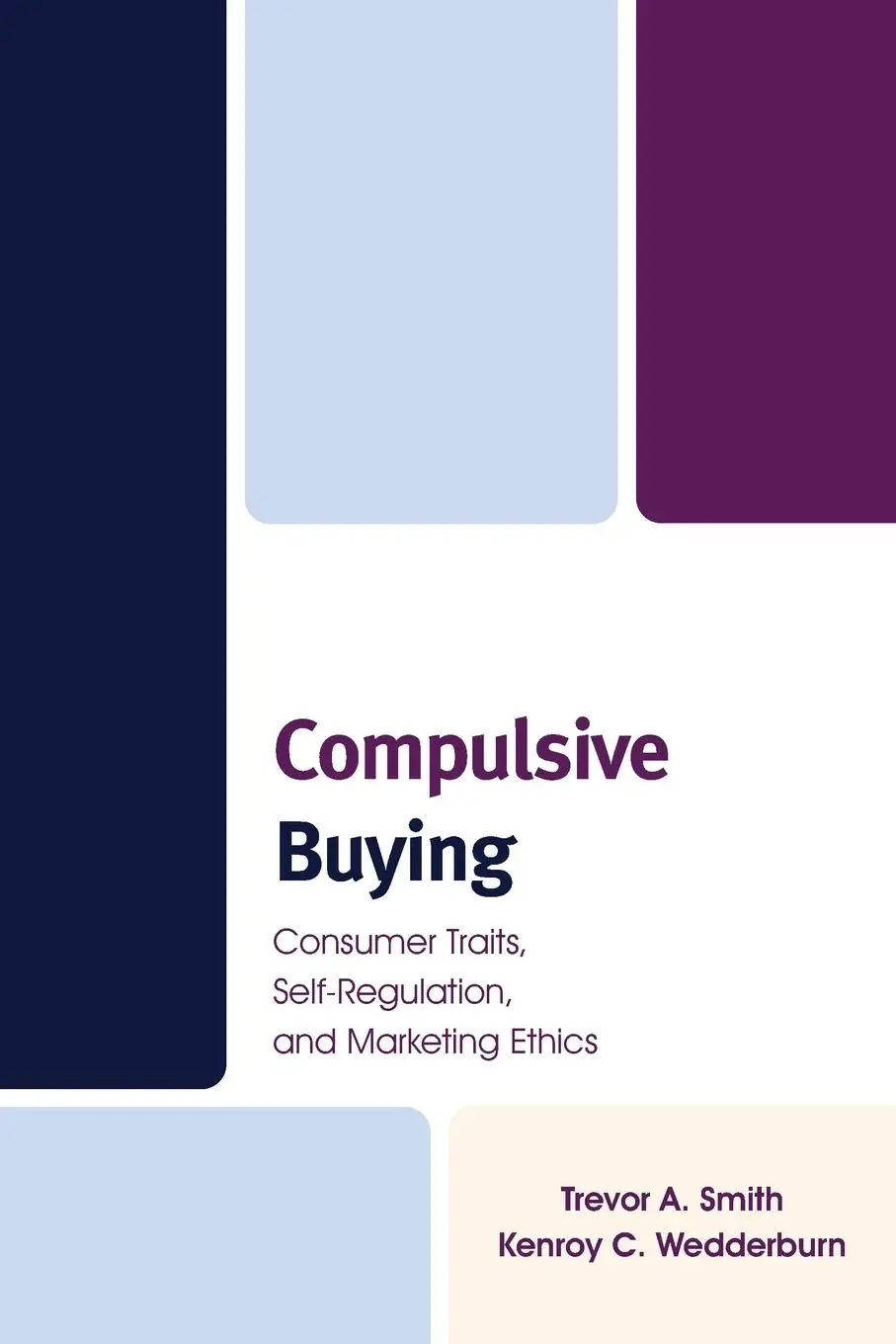 Cover: 9781793645753 | Compulsive Buying | Trevor A. Smith (u. a.) | Taschenbuch | Englisch