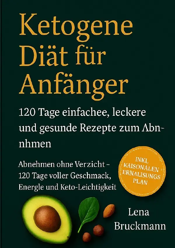 Cover: 9783565125753 | "Ketogene Diät für Anfänger: 120 Tage einfache, leckere und gesunde...