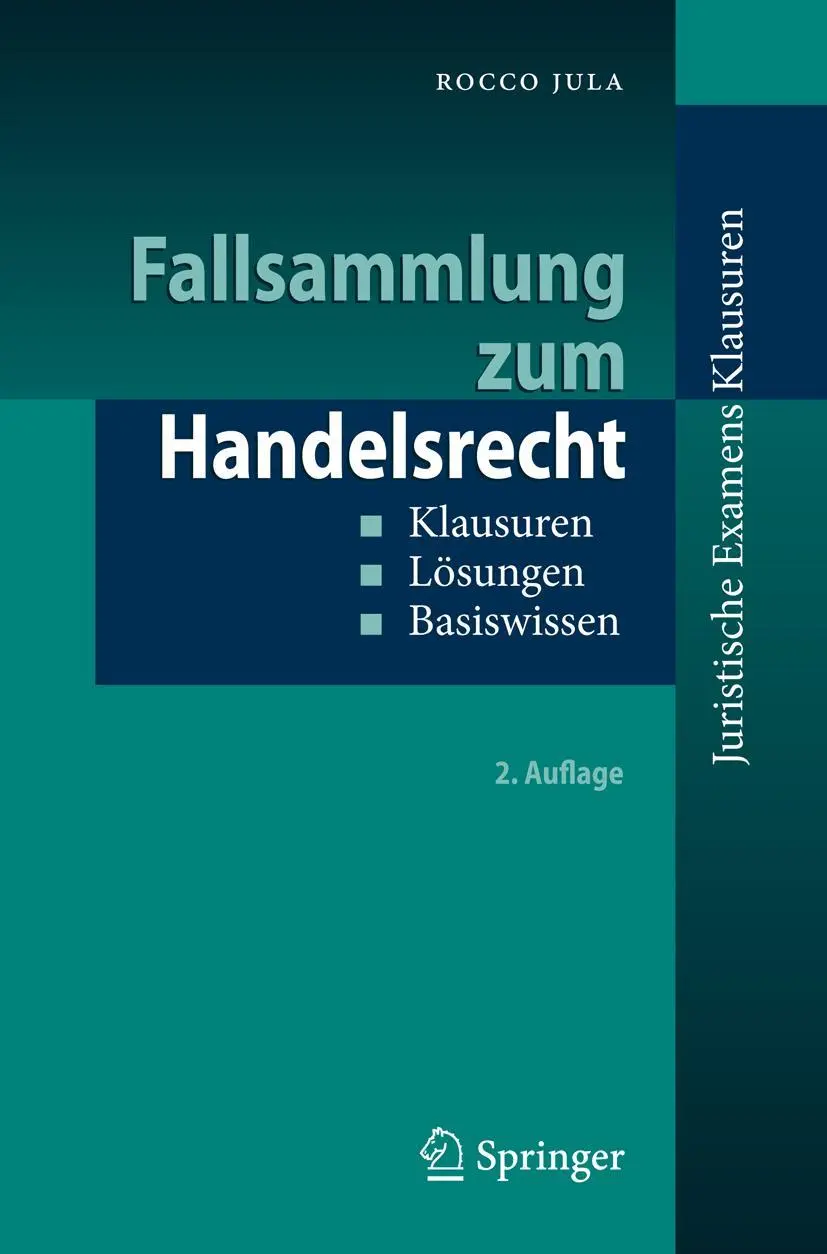 Cover: 9783642035753 | Fallsammlung zum Handelsrecht | Klausuren - Lösungen - Basiswissen