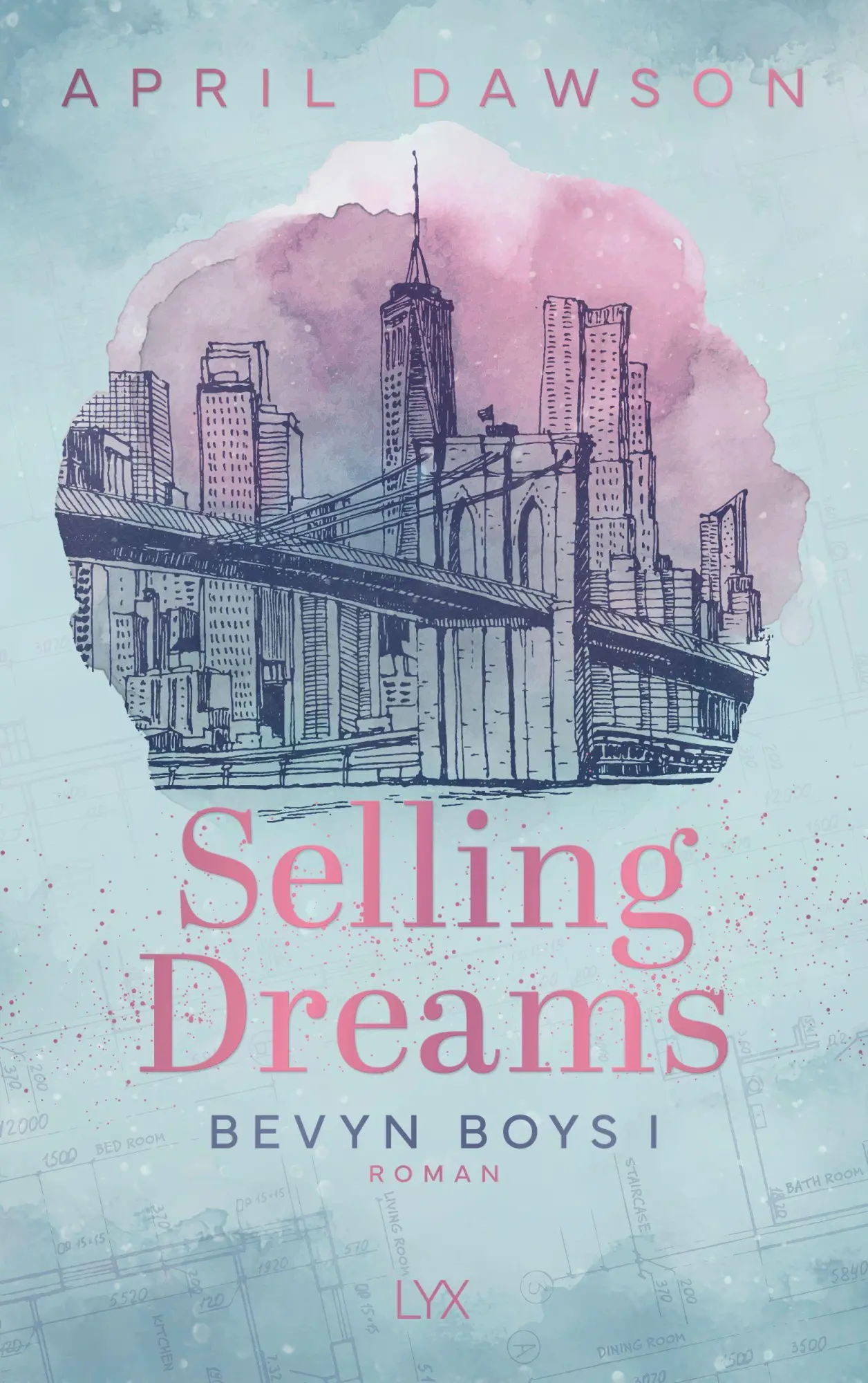 Bild: 9783736325753 | Selling Dreams | April Dawson | Taschenbuch | 480 S. | Deutsch | 2026