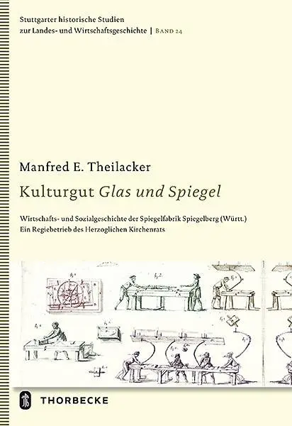 Cover: 9783799555753 | Kulturgut Glas und Spiegel | Manfred E Theilacker | Buch | 824 S.