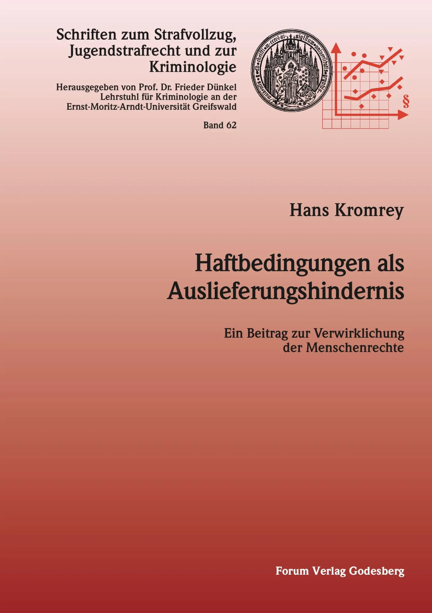 Cover: 9783942865753 | Haftbedingungen als Auslieferungshindernis | Hans Kromrey | Buch