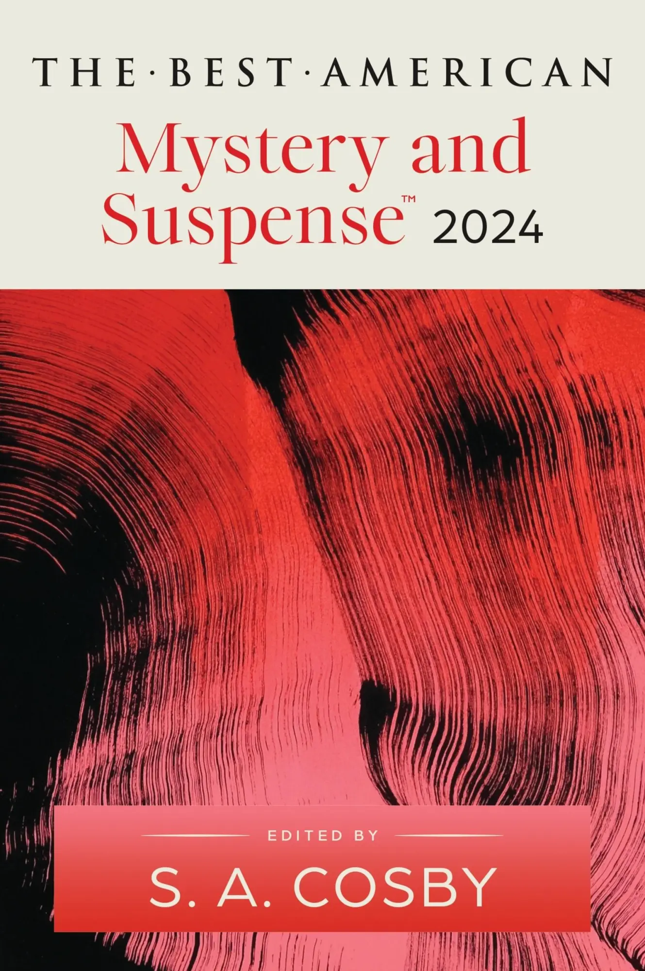 Cover: 9780063315853 | The Best American Mystery and Suspense 2024 | S. A. Cosby (u. a.)
