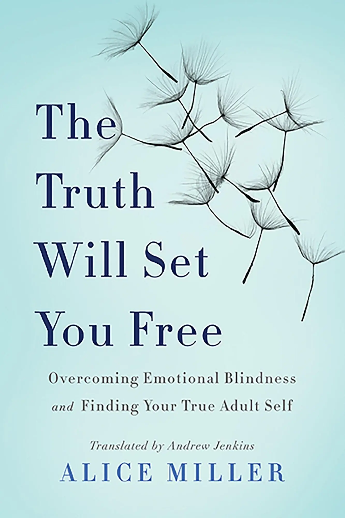 Cover: 9780465045853 | The Truth Will Set You Free | Alice Miller | Taschenbuch | Englisch