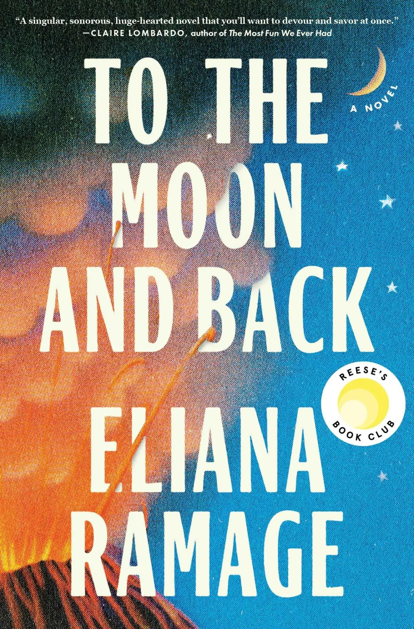 Cover: 9781668065853 | To the Moon and Back (Reese's Book Club) | A Novel | Eliana Ramage