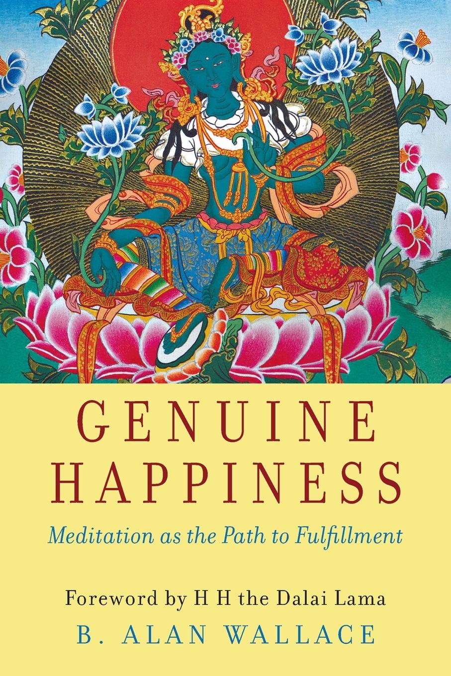 Cover: 9781684425853 | Genuine Happiness | Meditation as the Path to Fulfillment | Wallace