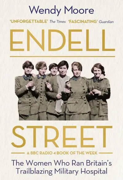 Cover: 9781786495853 | Endell Street | Wendy Moore | Taschenbuch | Kartoniert / Broschiert