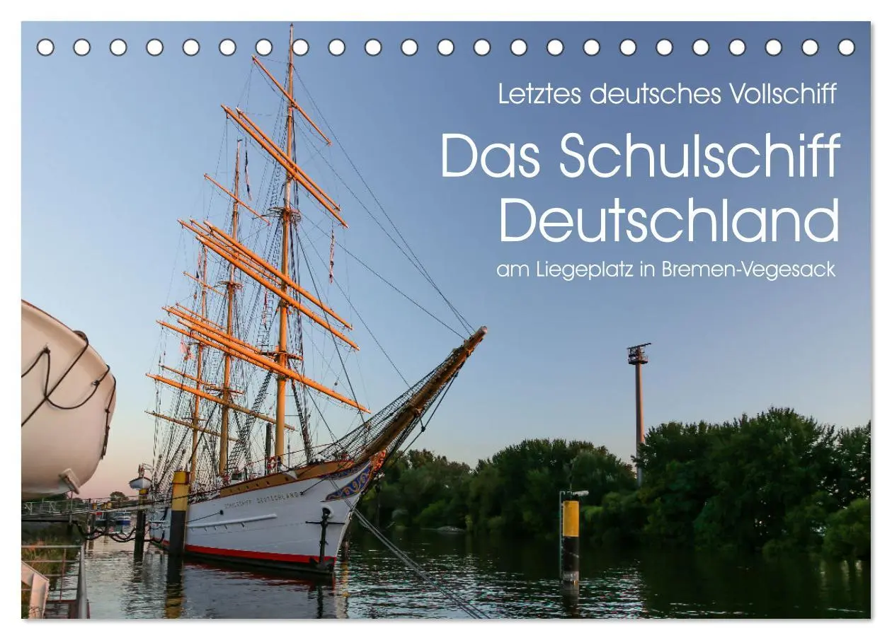 Cover: 9783457825853 | Letztes deutsches Vollschiff DAS SCHULSCHIFF DEUTSCHLAND...