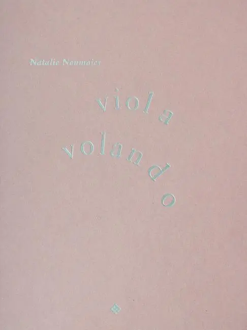 Cover: 9783709205853 | viola volando | Natalie Neumaier | Buch | Passagen Kunst | 80 S.