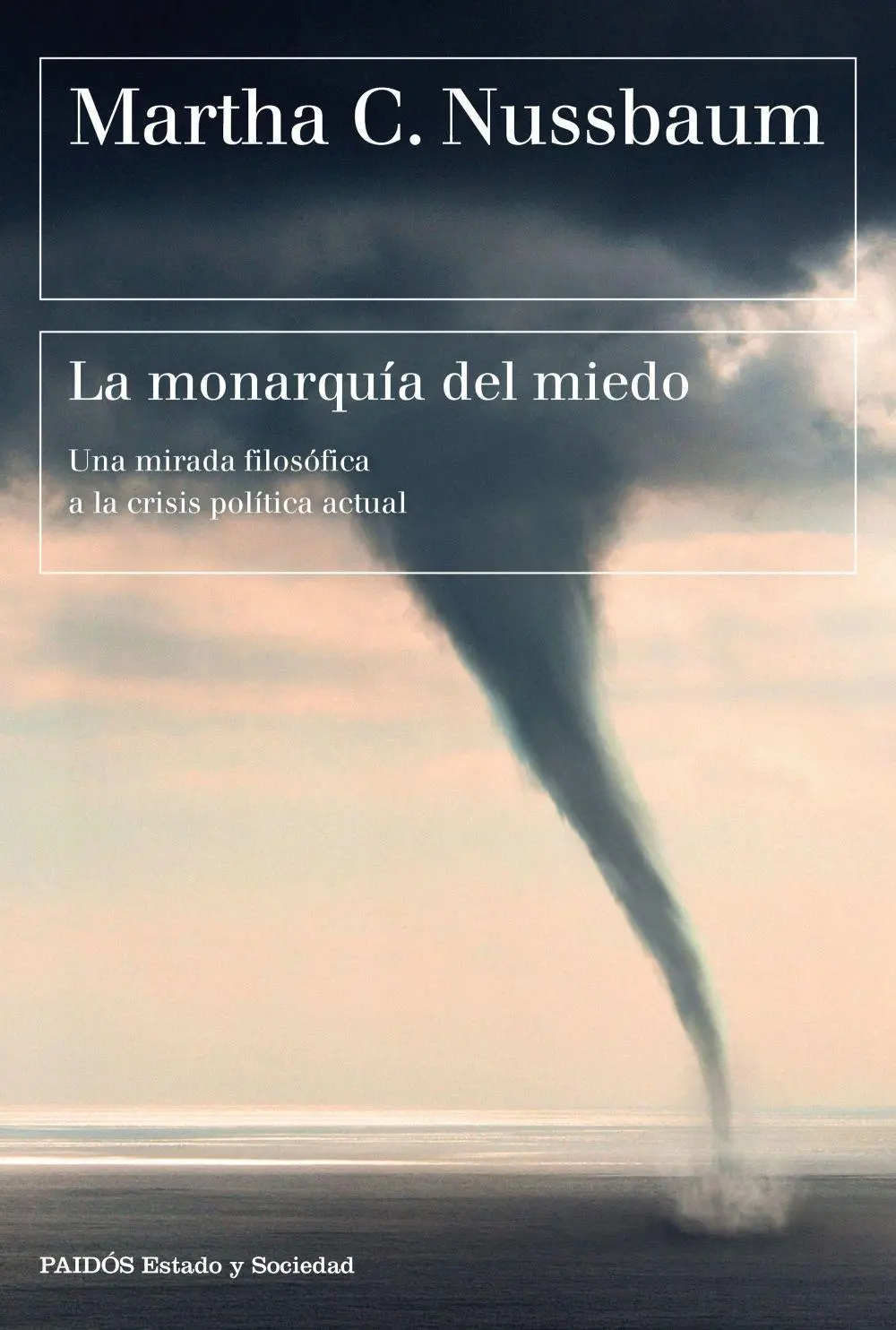 Cover: 9788449335853 | La monarquía del miedo: Una mirada filosófica a la crisis política...