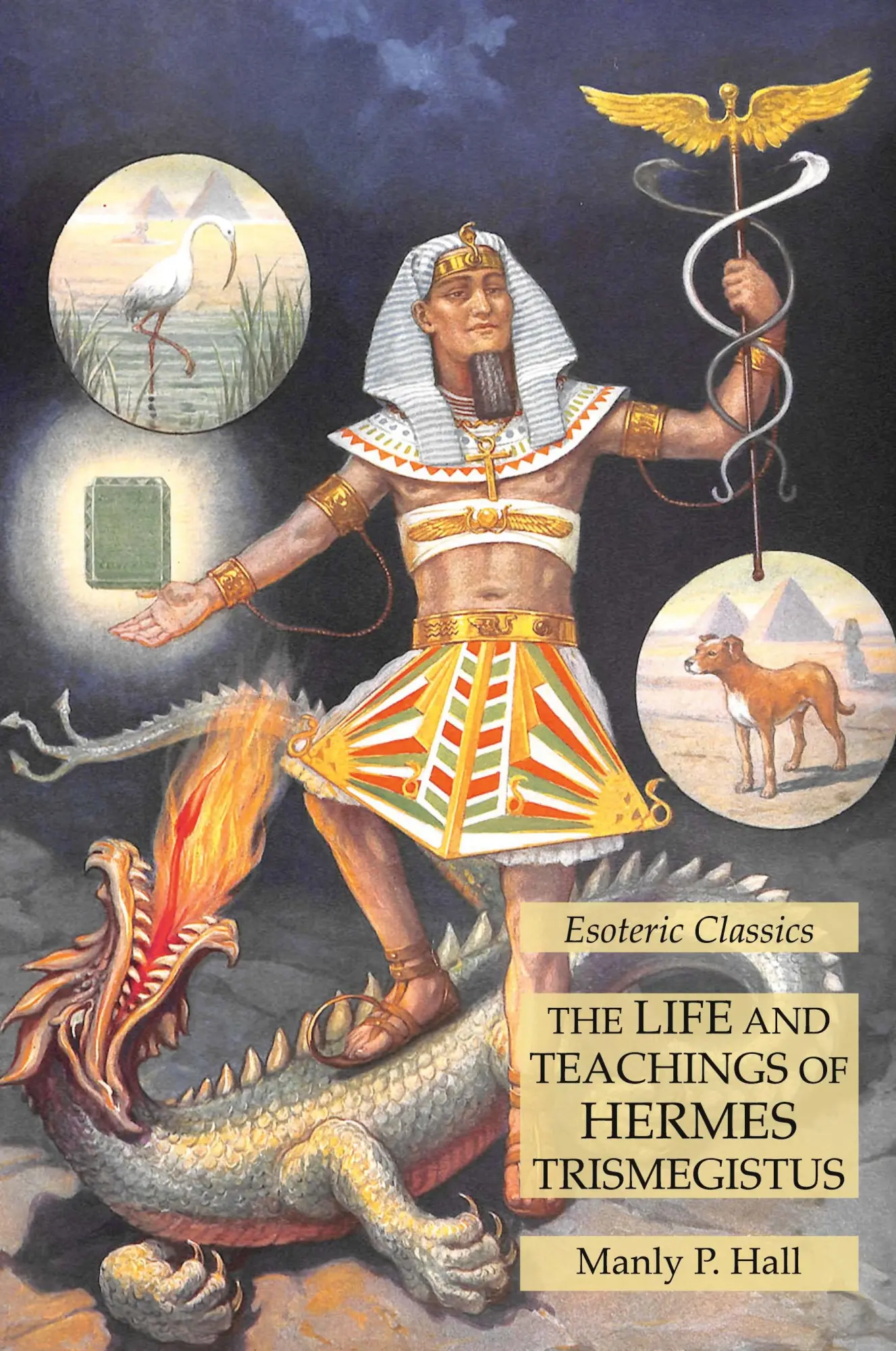 Cover: 9781631185953 | The Life and Teachings of Hermes Trismegistus | Esoteric Classics