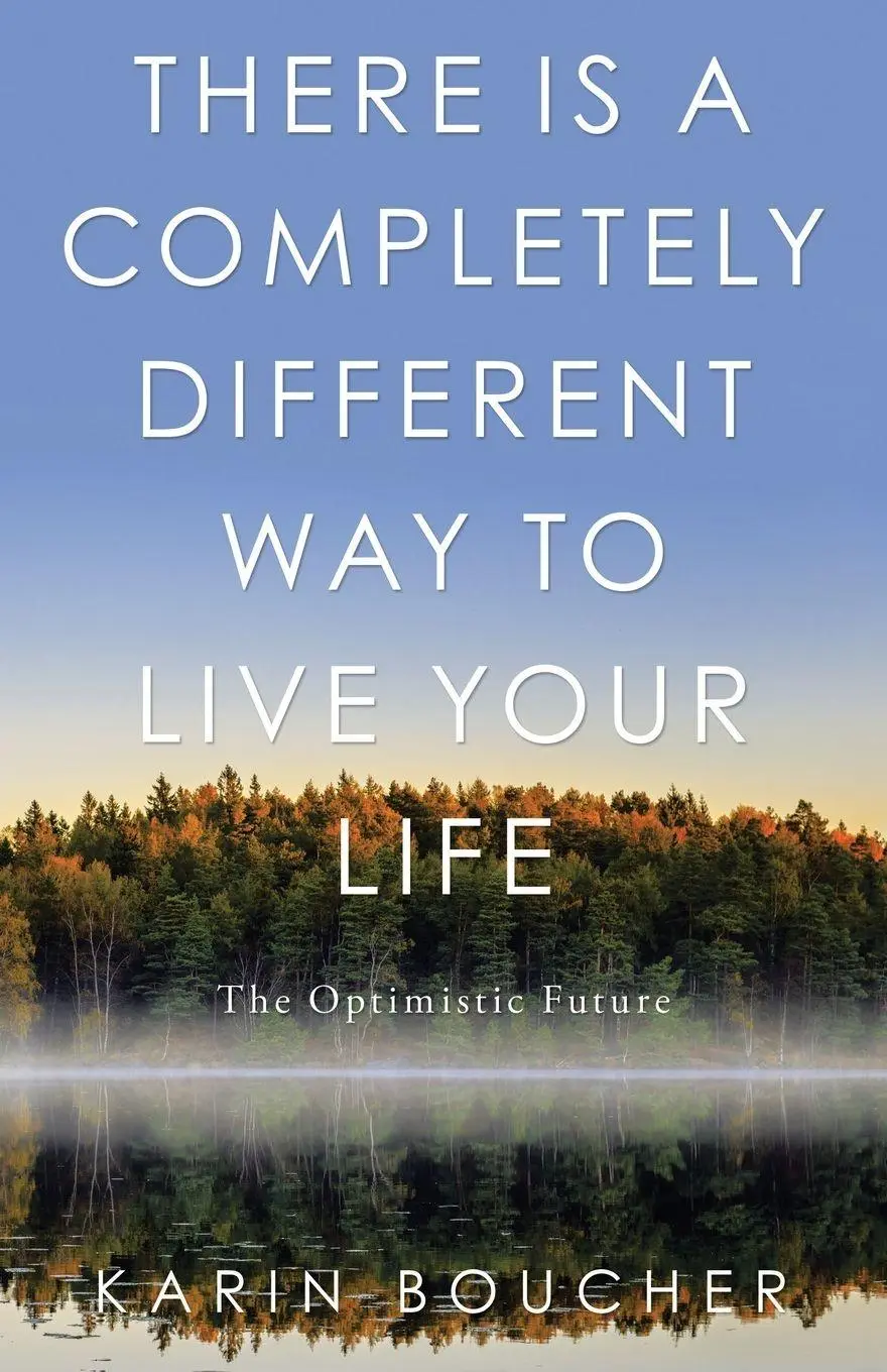 Cover: 9781982265953 | There Is a Completely Different Way to Live Your Life | Karin Boucher