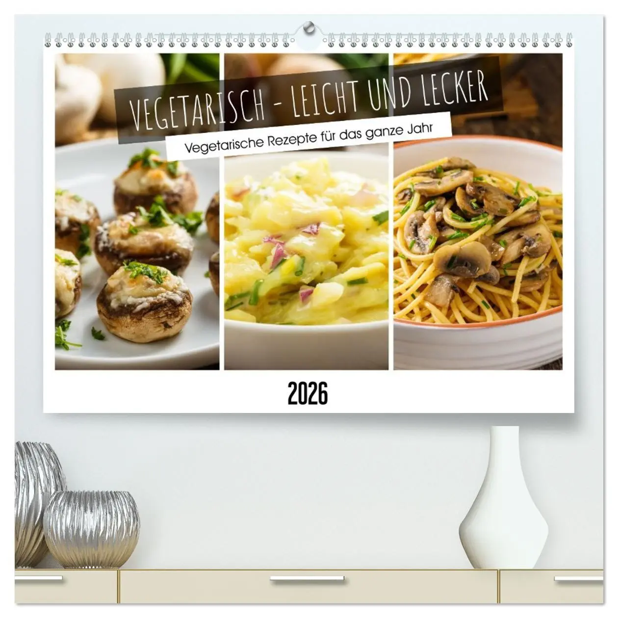 Cover: 9783457295953 | Vegetarisch - leicht und lecker (hochwertiger Premium Wandkalender...