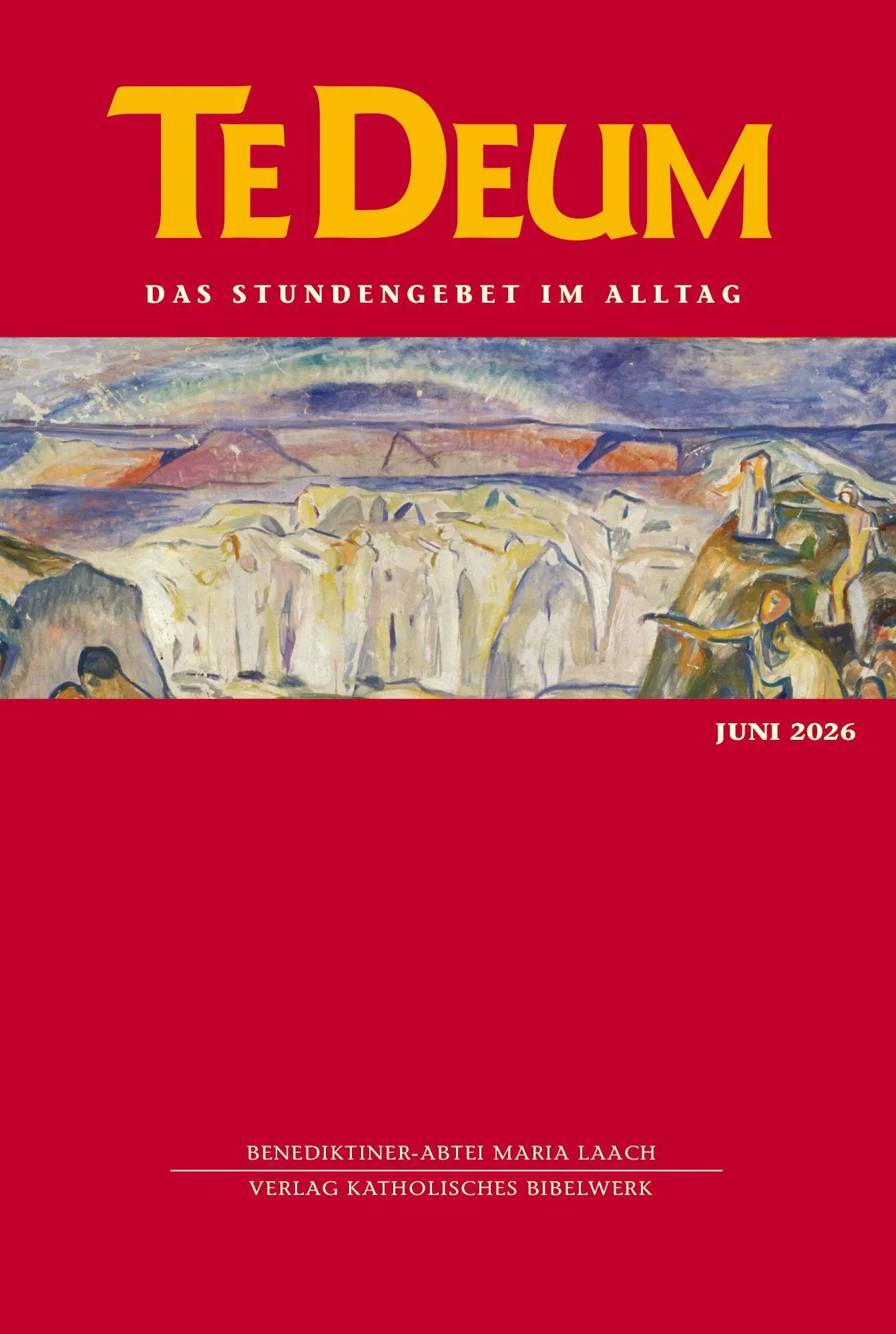 Cover: 9783460235953 | Te Deum 06/2026 | Das Stundengebet im Alltag | GmbH (u. a.) | Buch