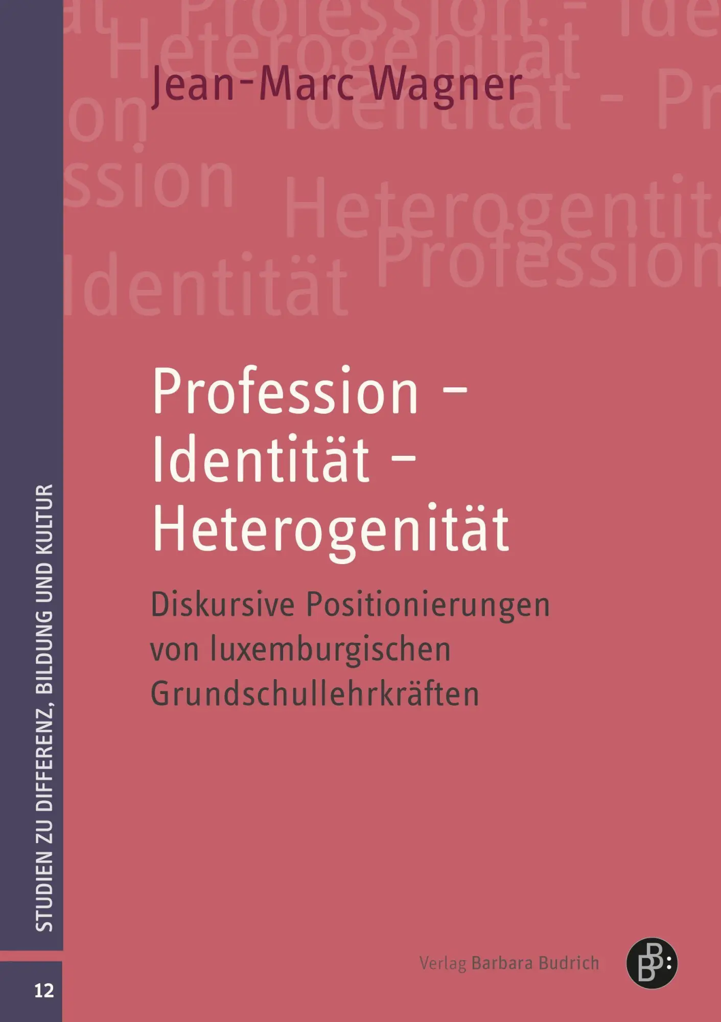 Cover: 9783847425953 | Profession - Identität - Heterogenität | Jean-Marc Wagner | Buch