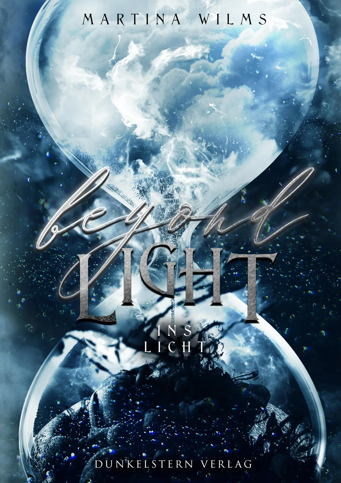 Cover: 9783910615953 | Beyond Light - Ins Licht | Martina Wilms | Taschenbuch | Beyond Reihe