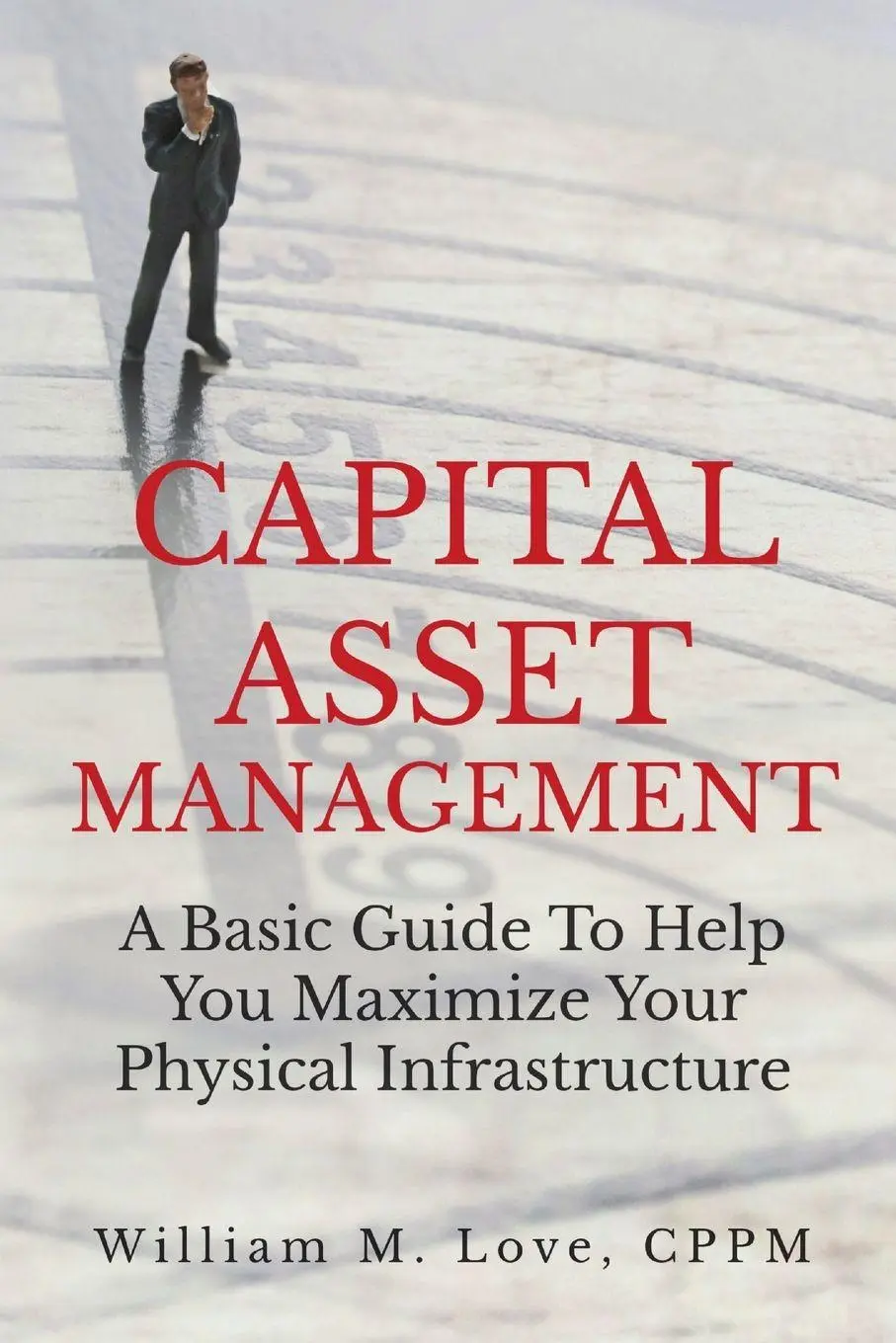 Cover: 9781365836053 | Capital Asset Management A Basic Guide To Help You Maximize Your...