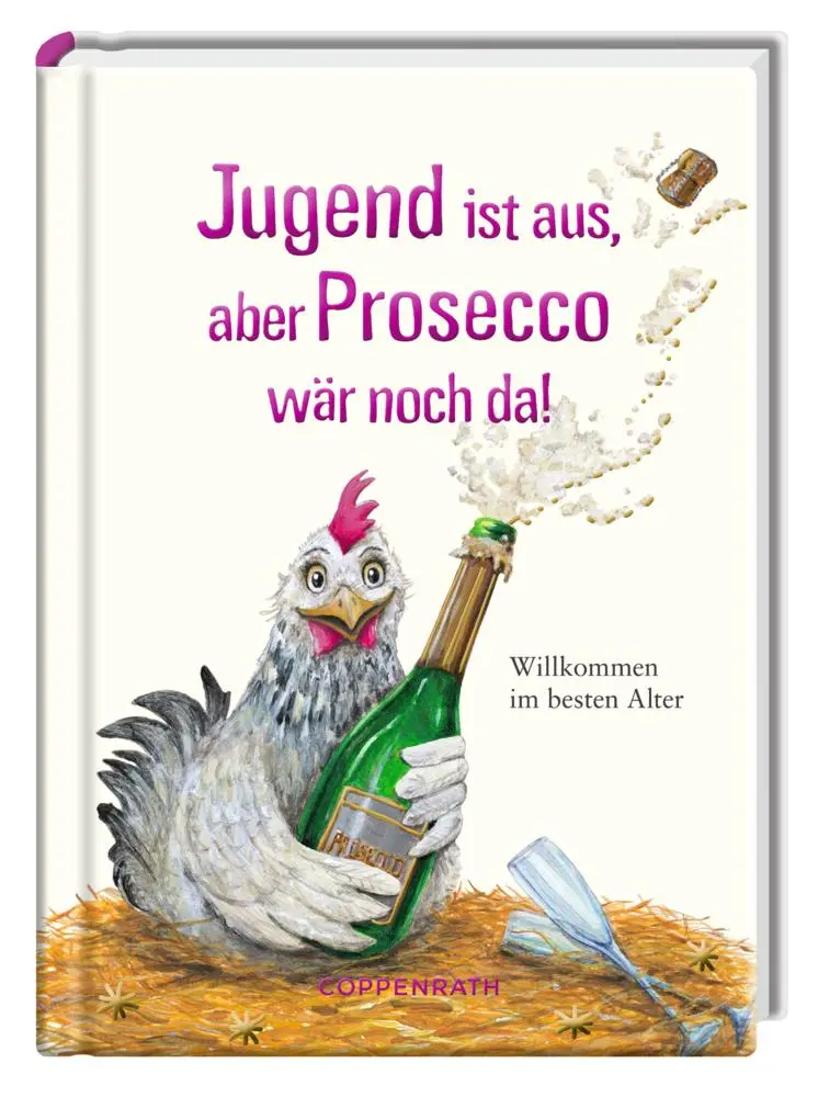 Cover: 9783649626053 | Jugend ist aus, aber Prosecco wär noch da! | Kerstin Hlawa | Buch