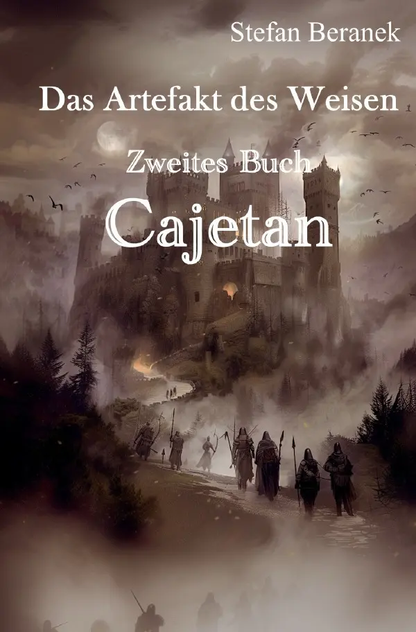 Cover: 9783759826053 | Das Artefakt des Weisen | Zweites Buch - Cajetan | Stefan Beranek