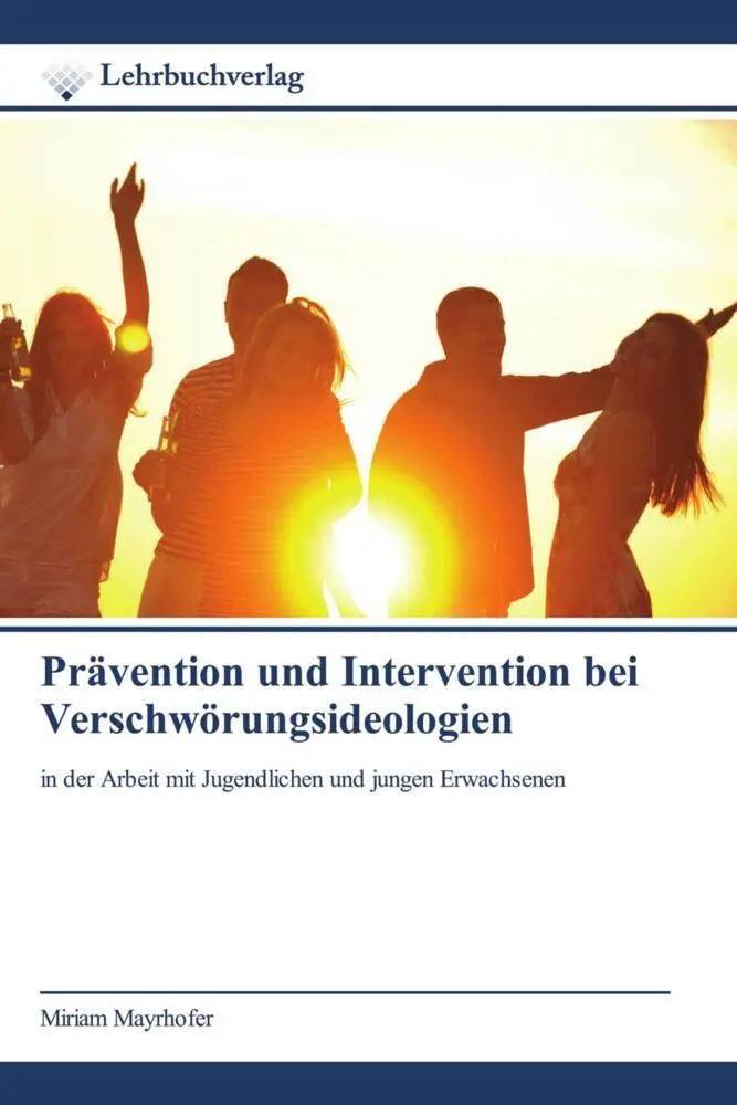 Cover: 9786200446053 | Prävention und Intervention bei Verschwörungsideologien | Mayrhofer