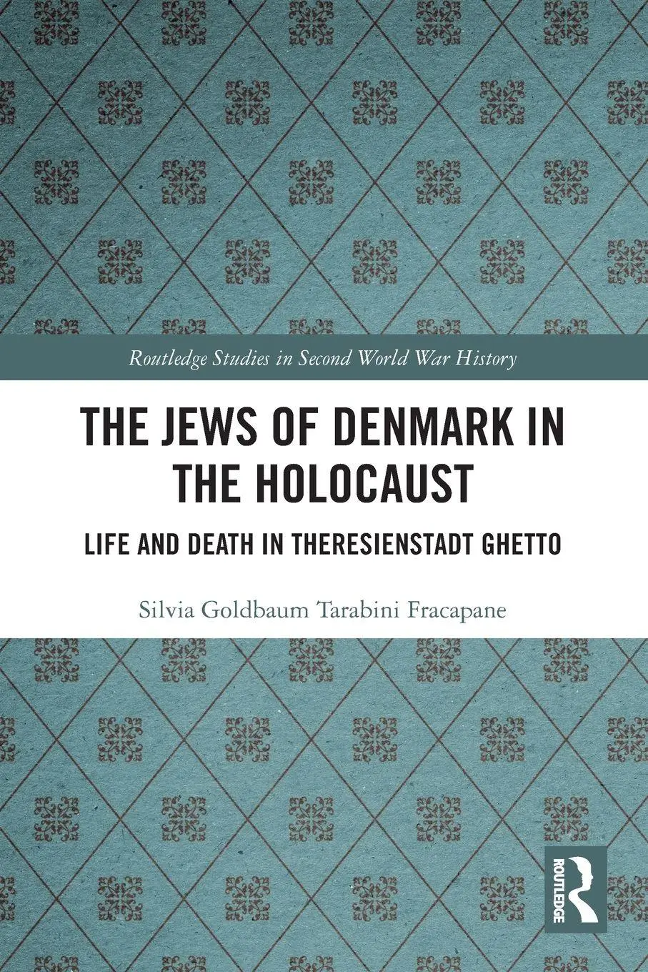 Cover: 9780367696153 | The Jews of Denmark in the Holocaust | Silvia Tarabini Fracapane