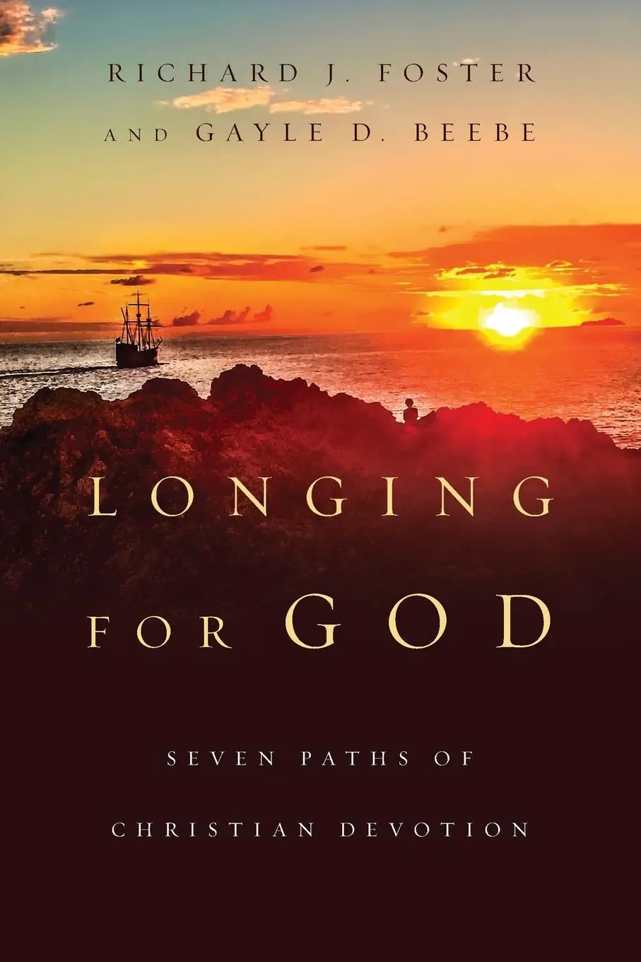 Cover: 9780830846153 | Longing for God | Seven Paths of Christian Devotion | Foster (u. a.)