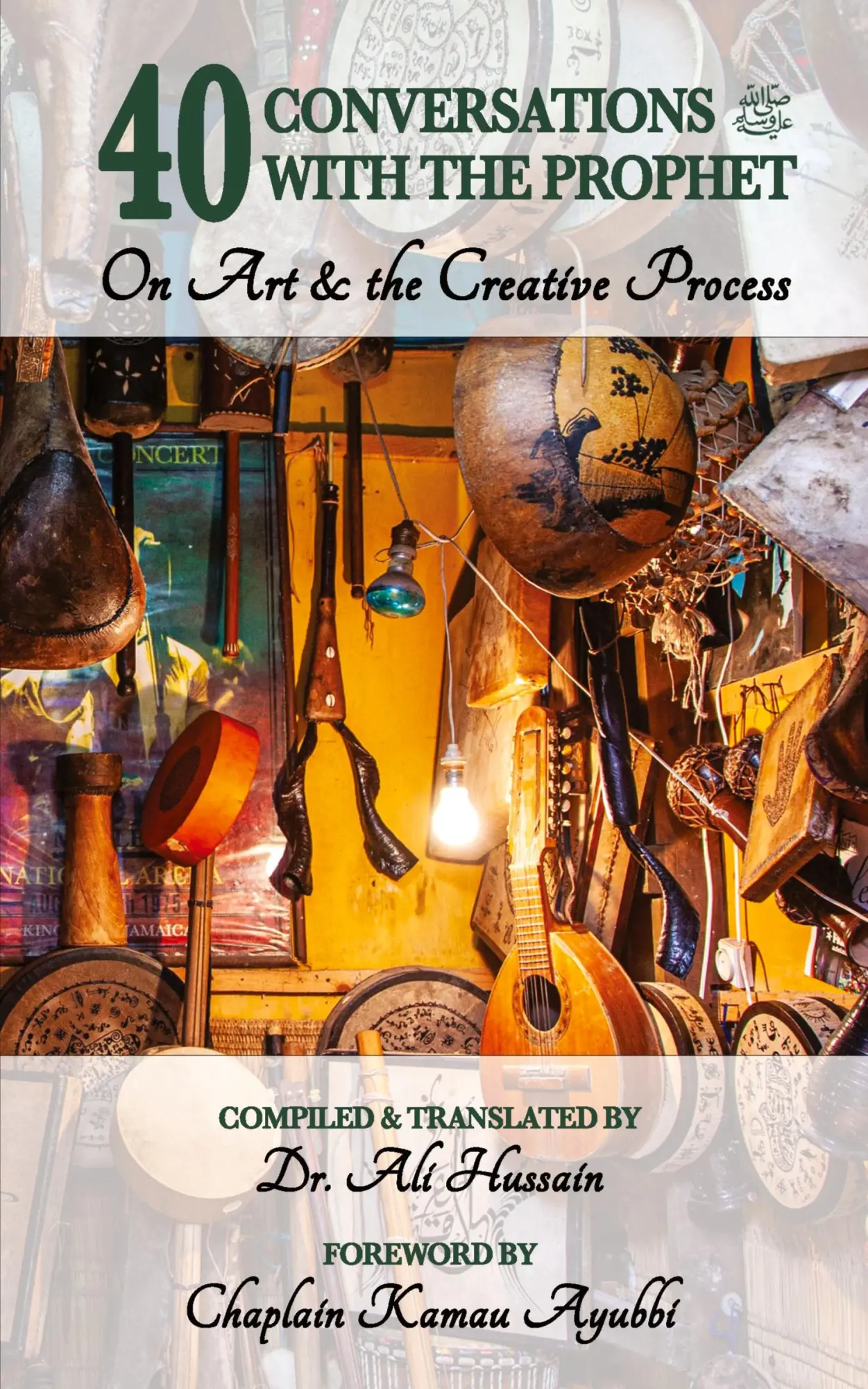 Cover: 9781737306153 | 40 Conversations with the Prophet | On Art and the Creative Process