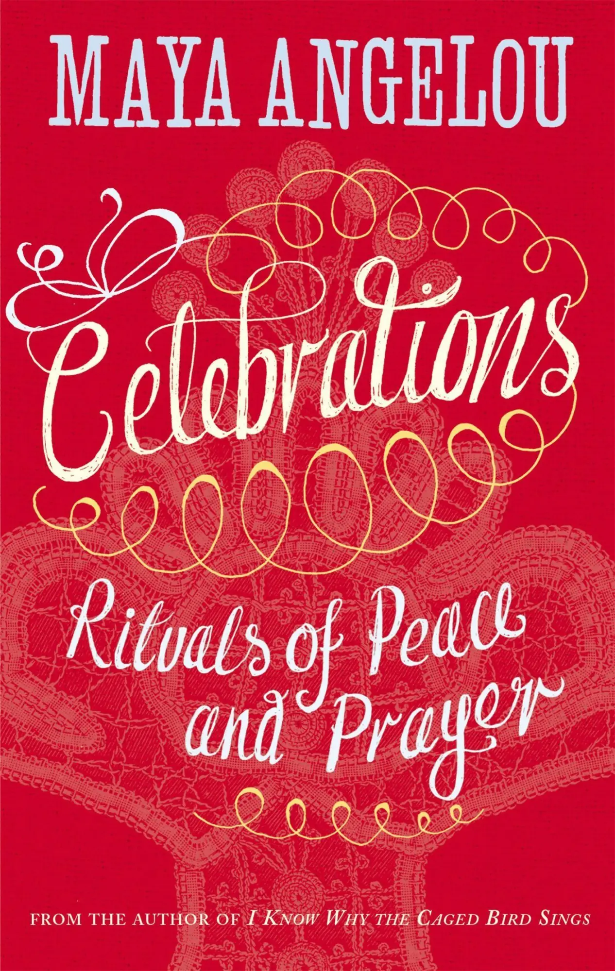 Cover: 9781844086153 | Celebrations | Rituals of Peace and Prayer | Maya Angelou | Buch