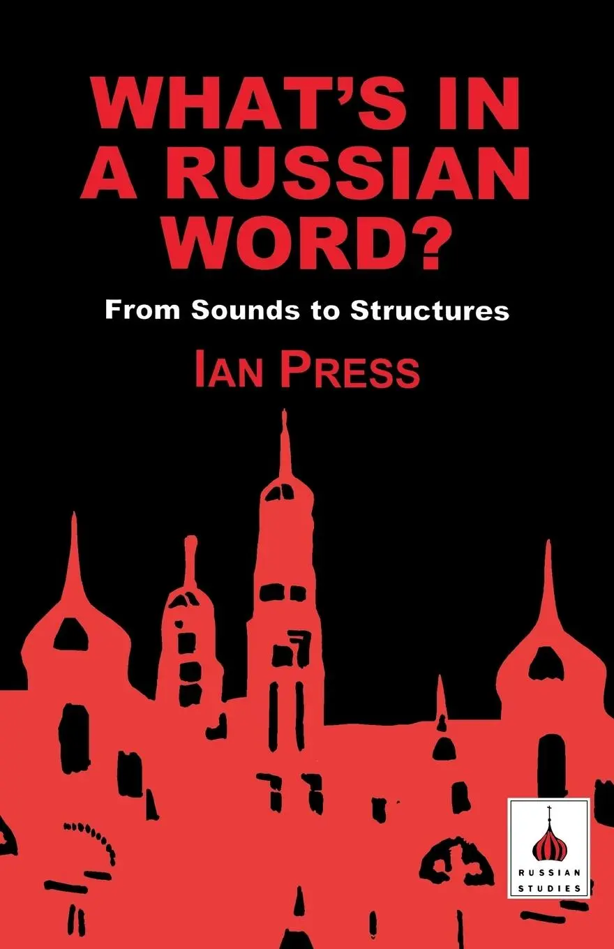 Cover: 9781853996153 | What's in a Russian Word | From Sounds to Structures | Ian Press