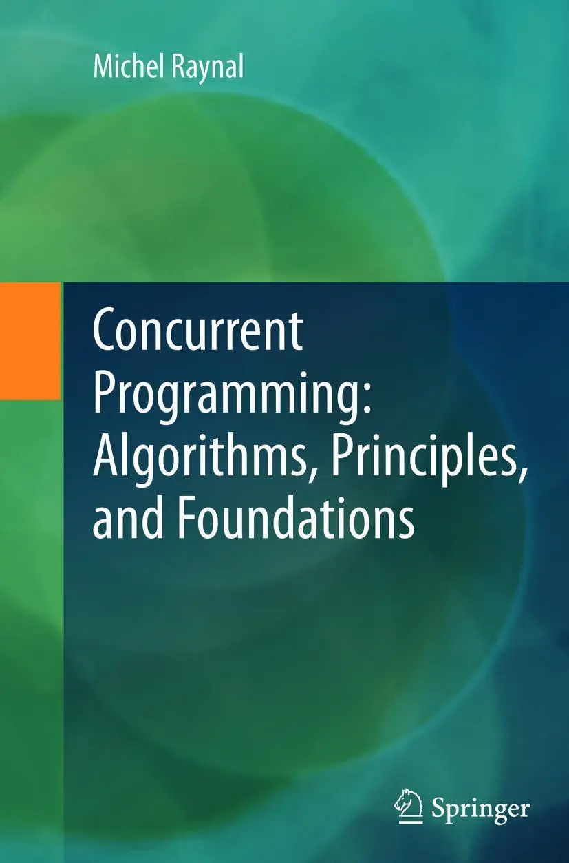 Cover: 9783642446153 | Concurrent Programming: Algorithms, Principles, and Foundations | Buch