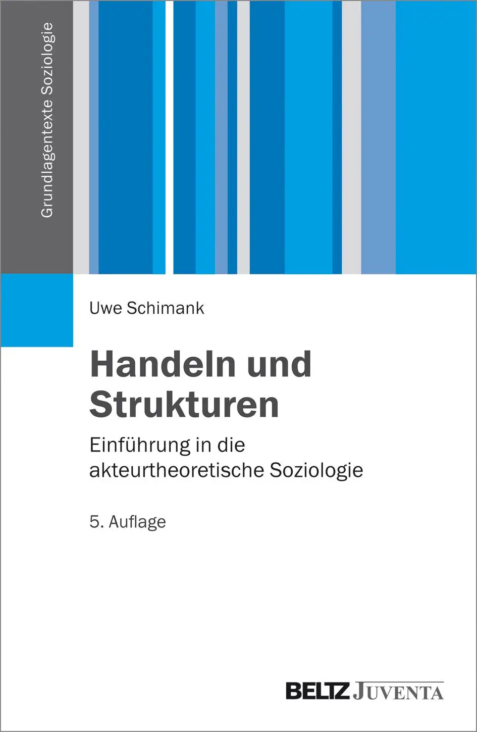 Cover: 9783779926153 | Handeln und Strukturen | Uwe Schimank | Taschenbuch | 368 S. | Deutsch
