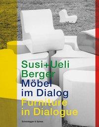Cover: 9783858816153 | Susi und Ueli Berger | Möbel im Dialog | Mirjam Fischer | Taschenbuch