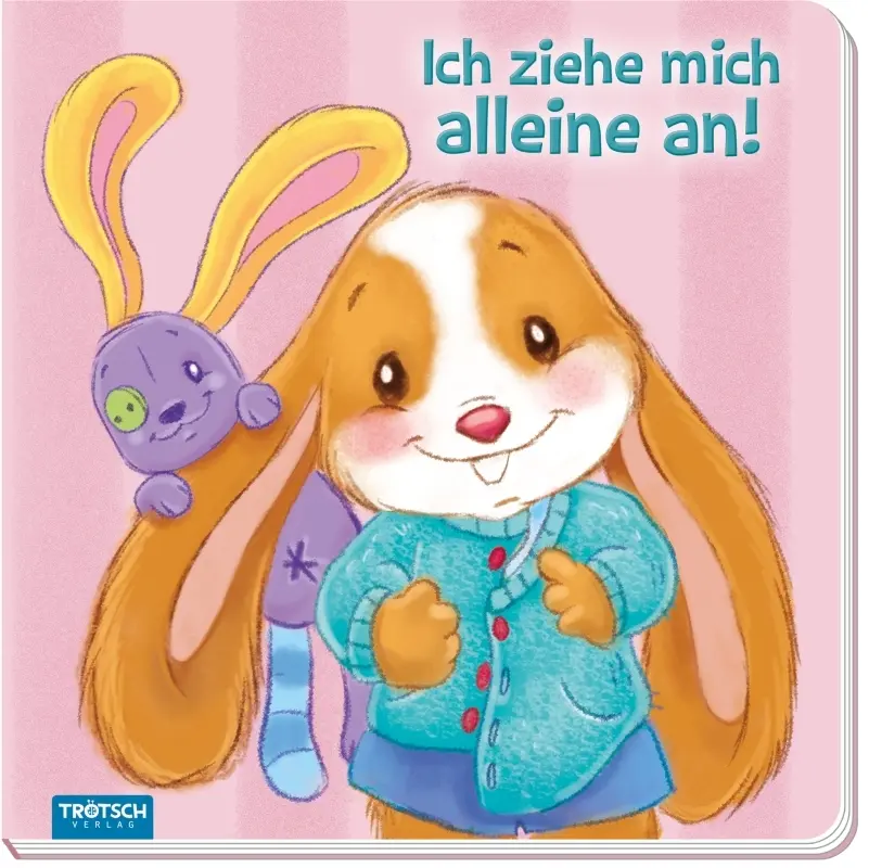 Cover: 9783957746153 | Ich ziehe mich alleine an! | Trötsch Verlag | Buch | 10 S. | Deutsch