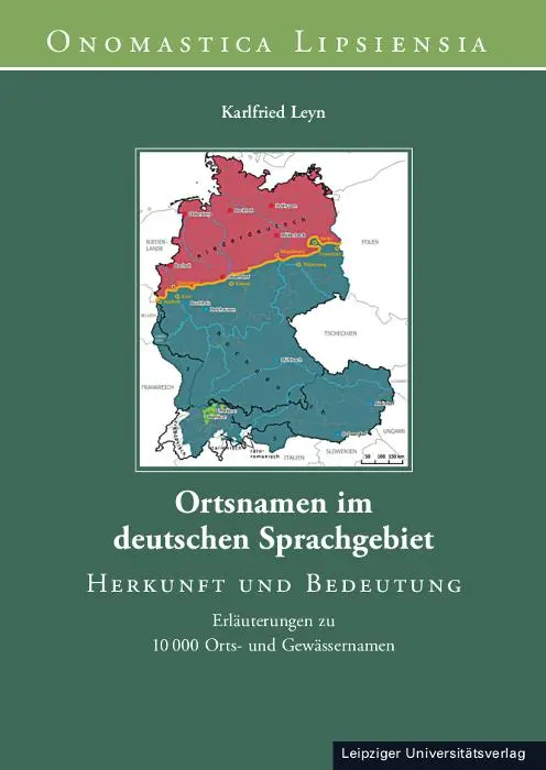 Cover: 9783960236153 | Ortsnamen im deutschen Sprachgebiet | Karlfried Leyn | Buch | 453 S.
