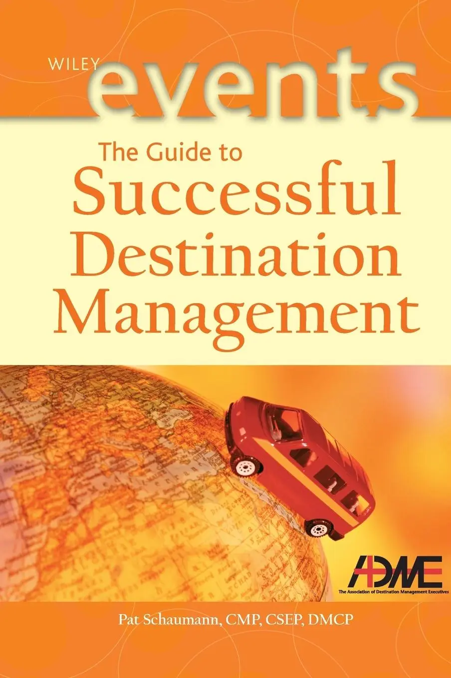 Cover: 9780471226253 | The Guide to Successful Destination Management | Schaumann | Buch