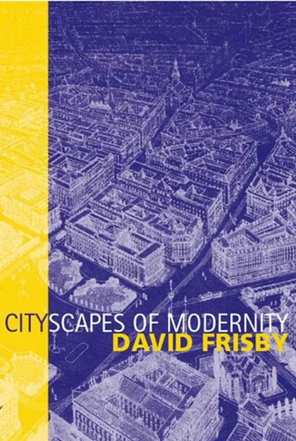 Cover: 9780745626253 | Cityscapes of Modernity | Critical Explorations | David Frisby | Buch