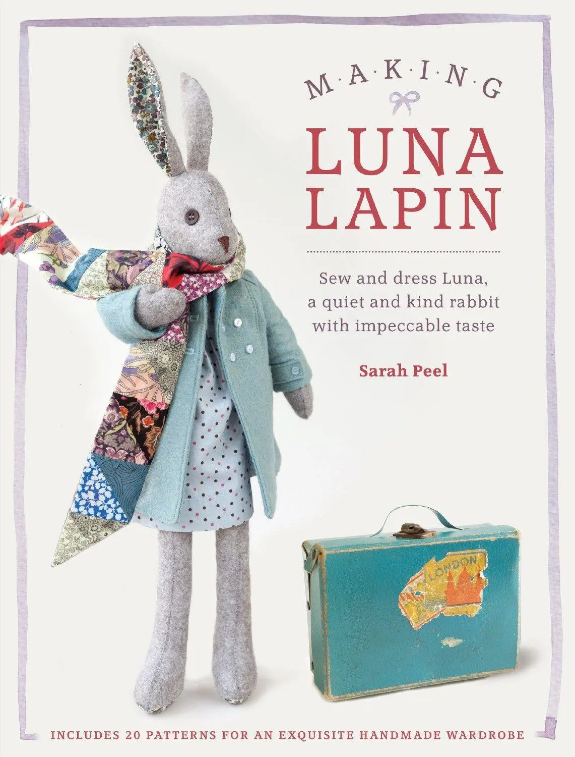 Cover: 9781446306253 | Making Luna Lapin | Sarah Peel | Taschenbuch | Kartoniert / Broschiert